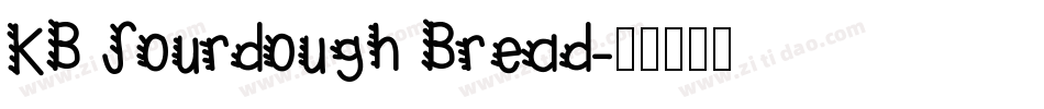 KB Sourdough Bread字体转换